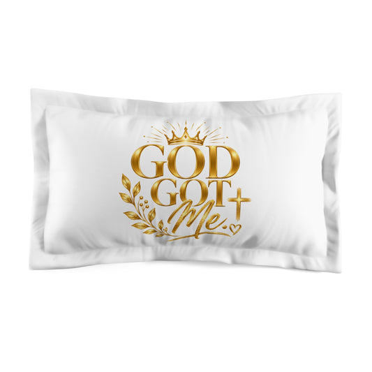 God Got Me Pillow Sham