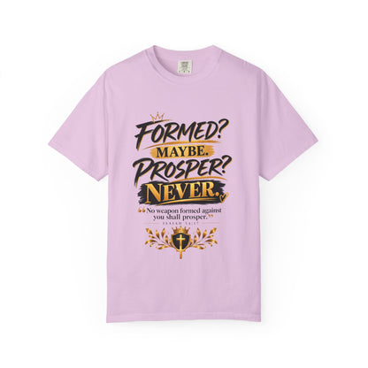 "Formed? Maybe. Prosper? Never." Tee