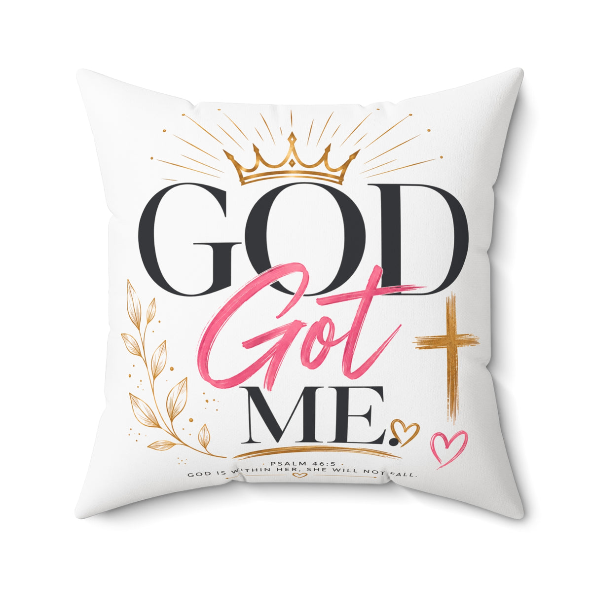 God Got Me Decorative Pillow