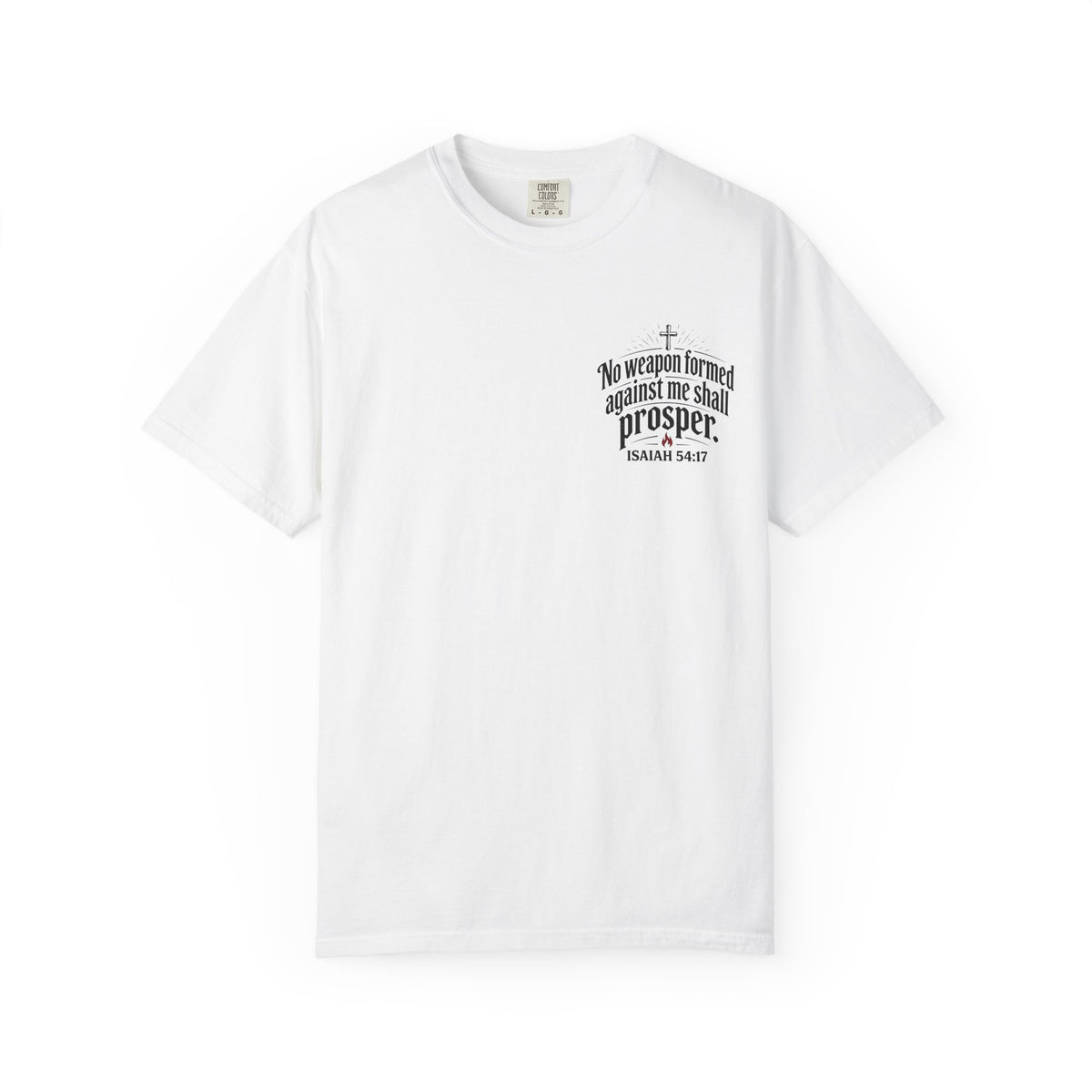 No Weapon Formed Against Me Shall Prosper T‑Shirt