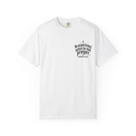 No Weapon Formed Against Me Shall Prosper T‑Shirt