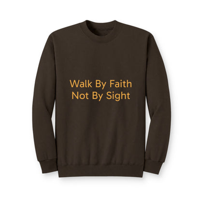 Walk By Faith Crewneck Pullover Sweatshirt