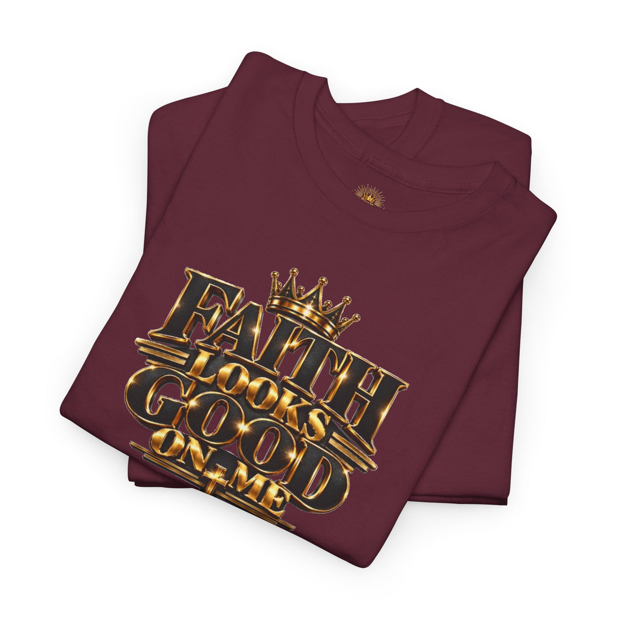 Faith Looks Good On Me T-Shirt