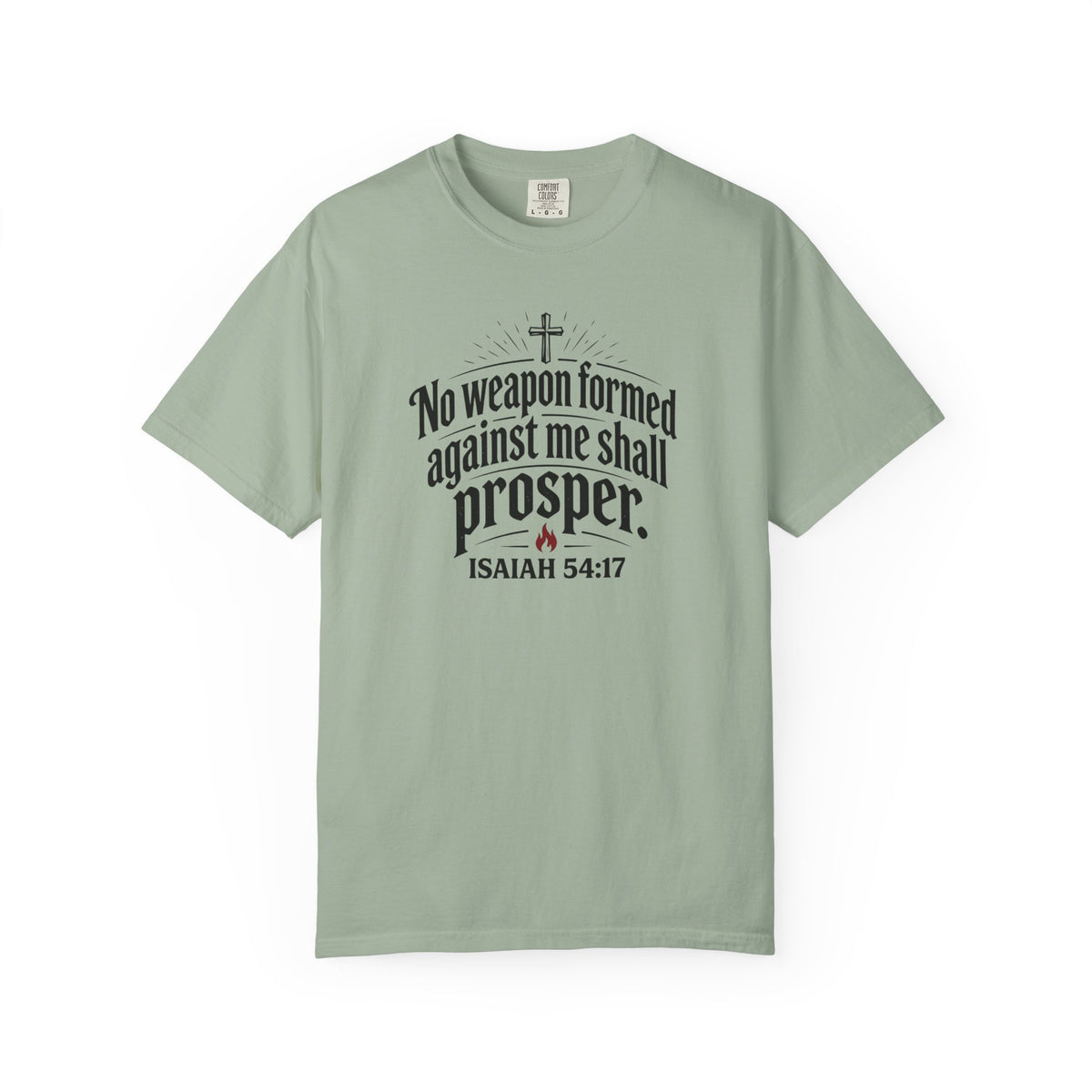 No Weapon Formed Against Me Shall Prosper TShirt