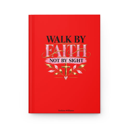 Walk by Faith Hardcover Journal