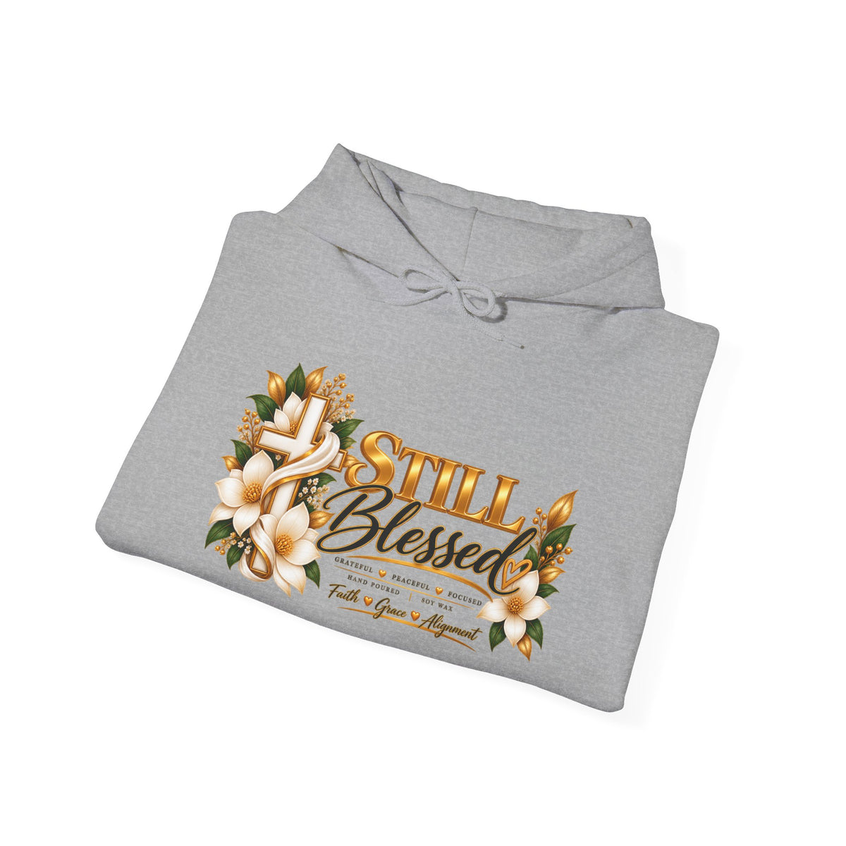 Still Blessed Floral Hoodie – Inspirational Christian Faith Sweatshirt