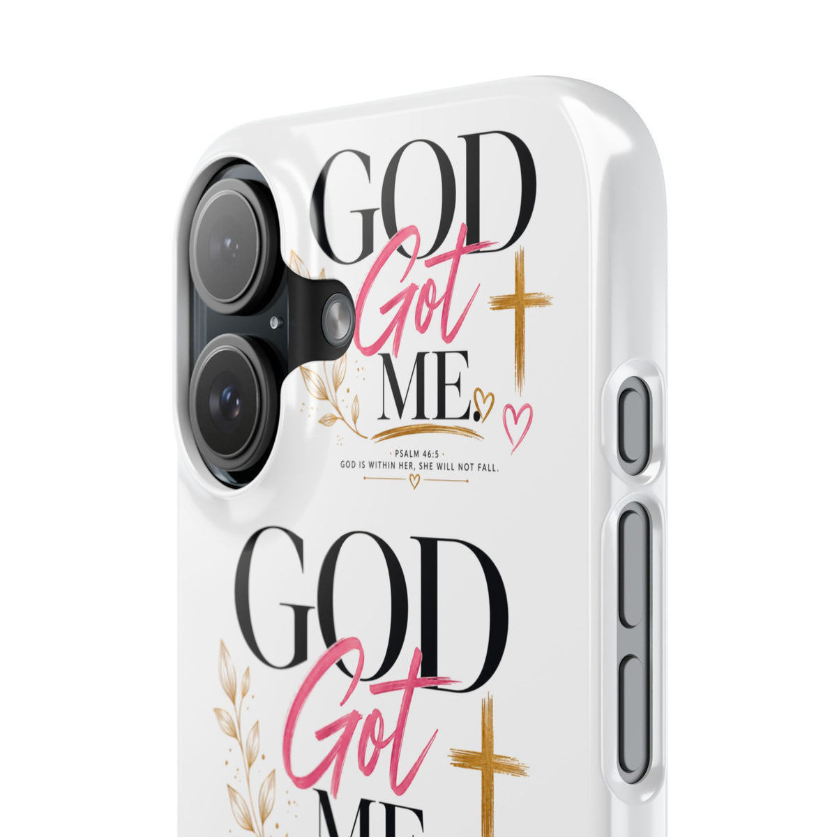 "God Got Me" Phone Case