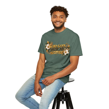 "Who Gon' Check Me?" Tee