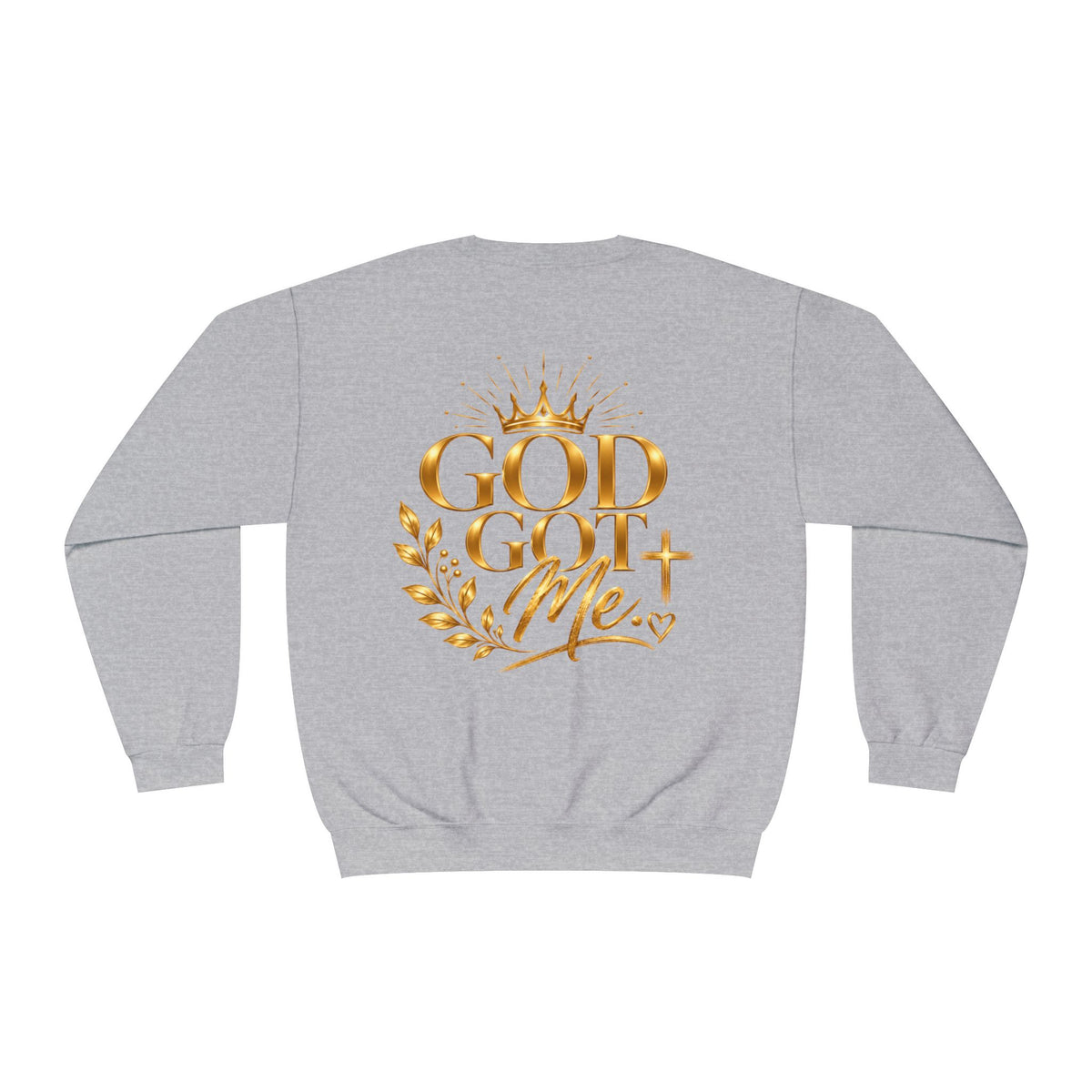 God Got Me Sweatshirt