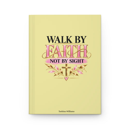 Walk by Faith Hardcover Journal