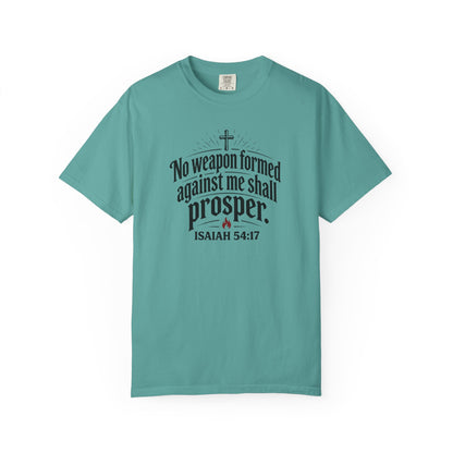 No Weapon Formed Against Me Shall Prosper TShirt