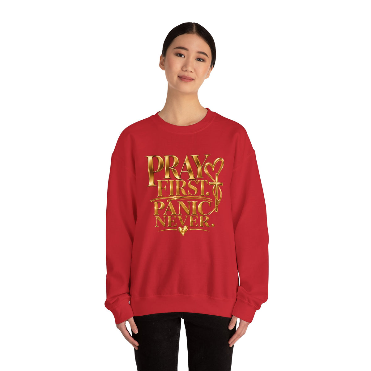 Prayer First, Panic Never Sweatshirt