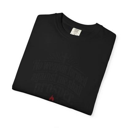 No Weapon Formed Against Me Shall Prosper TShirt