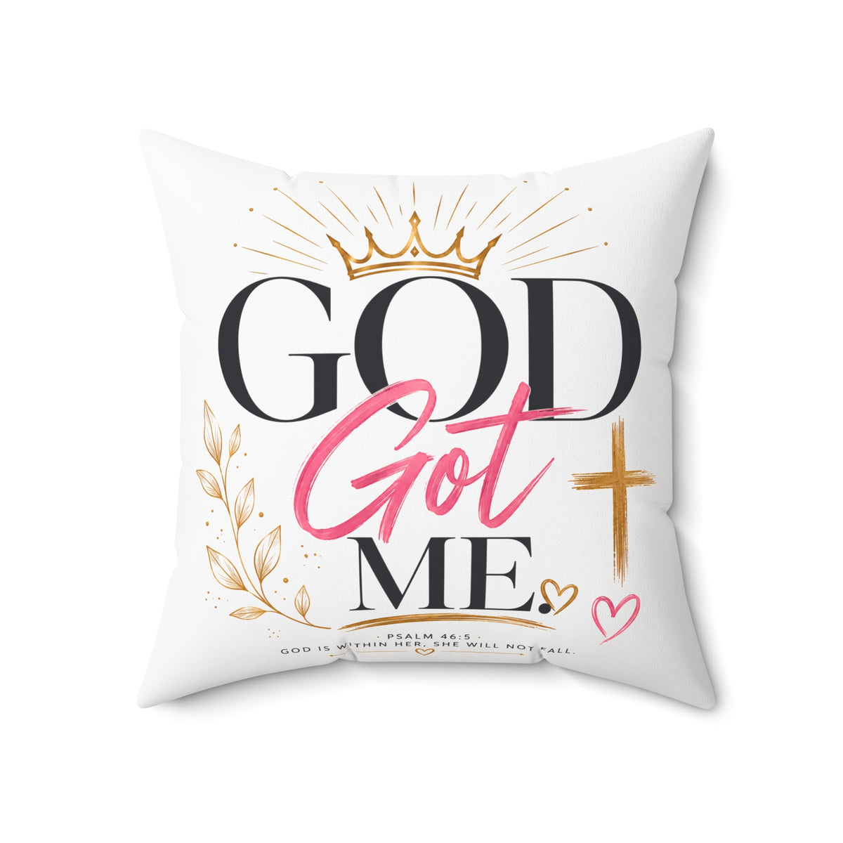 God Got Me Decorative Pillow