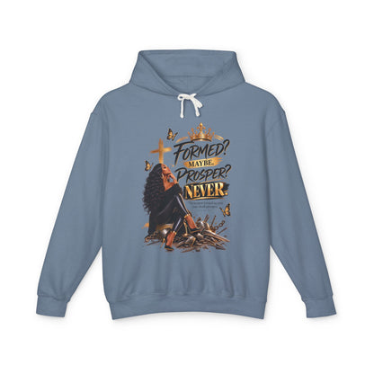 "Formed? Maybe. Proper? Never." Sweatshirt