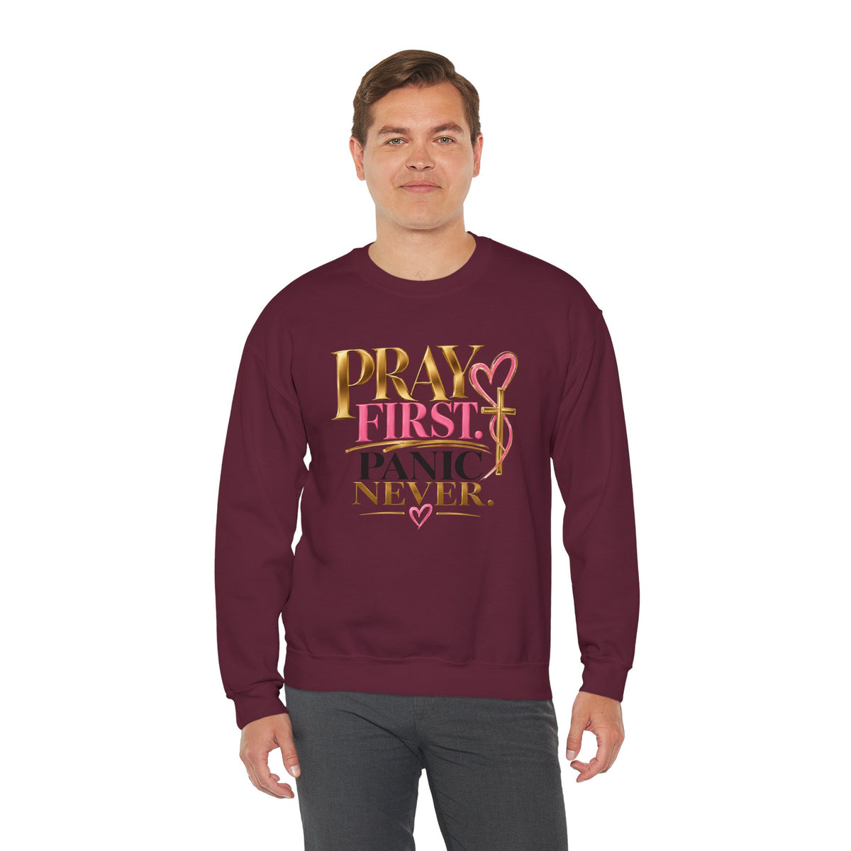 Prayer First, Panic Never Sweatshirt