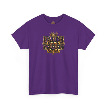 Faith Looks Good On Me T-Shirt