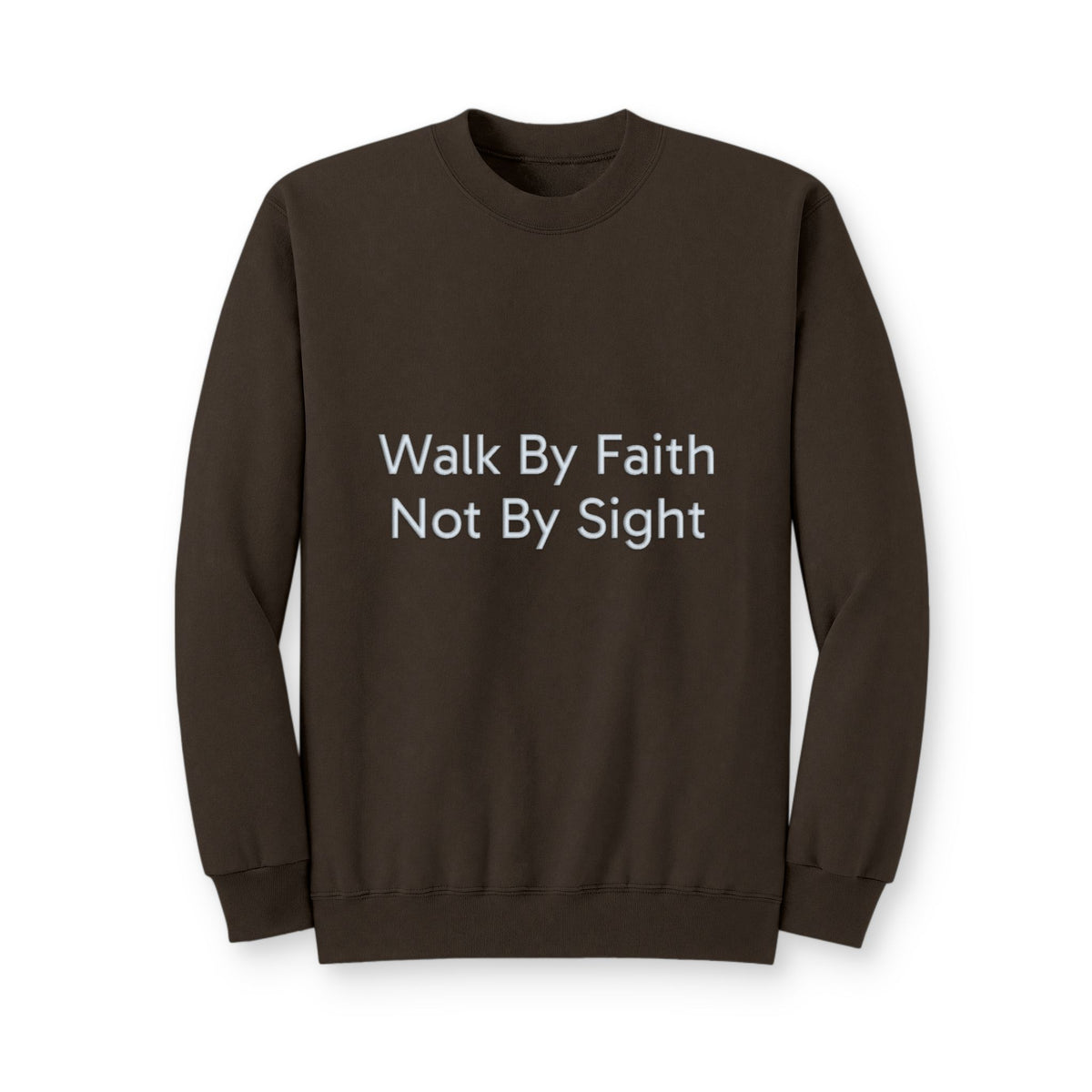 Walk By Faith Crewneck Sweatshirt