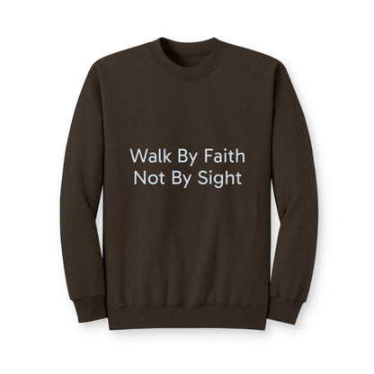 Walk By Faith Crewneck Sweatshirt