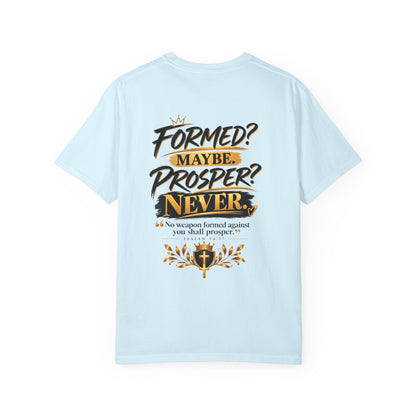 No Weapon Formed Against Me Shall Prosper TShirt