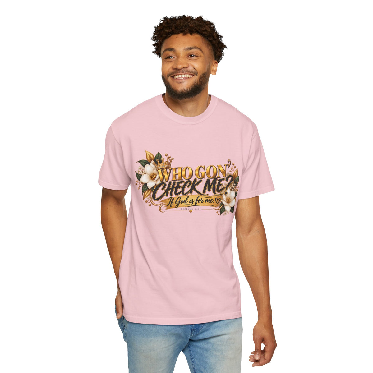"Who Gon' Check Me?" Tee