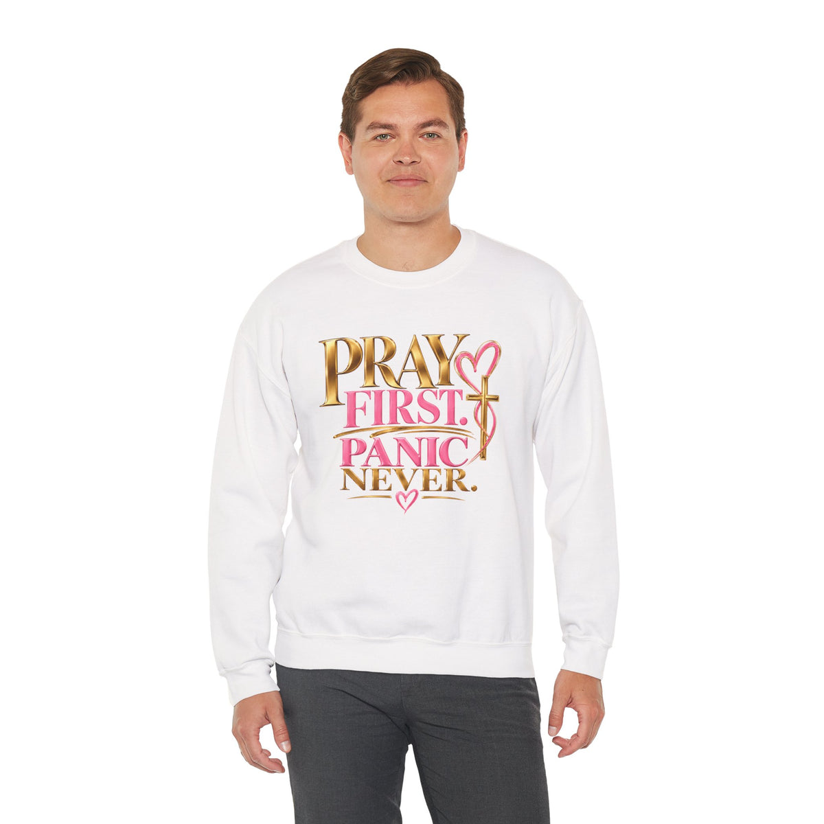 Prayer First, Panic Never Sweatshirt