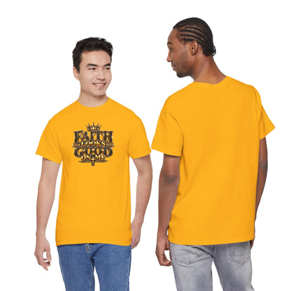 Faith Looks Good On Me T-Shirt