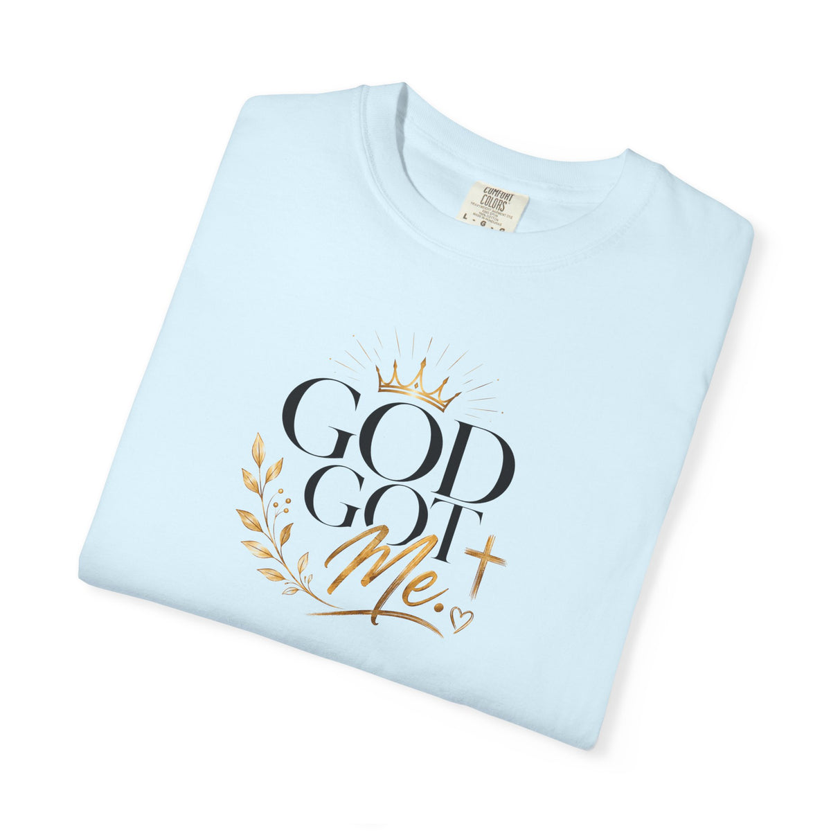 God Got Me Tee