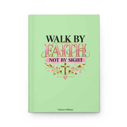 Walk by Faith Hardcover Journal