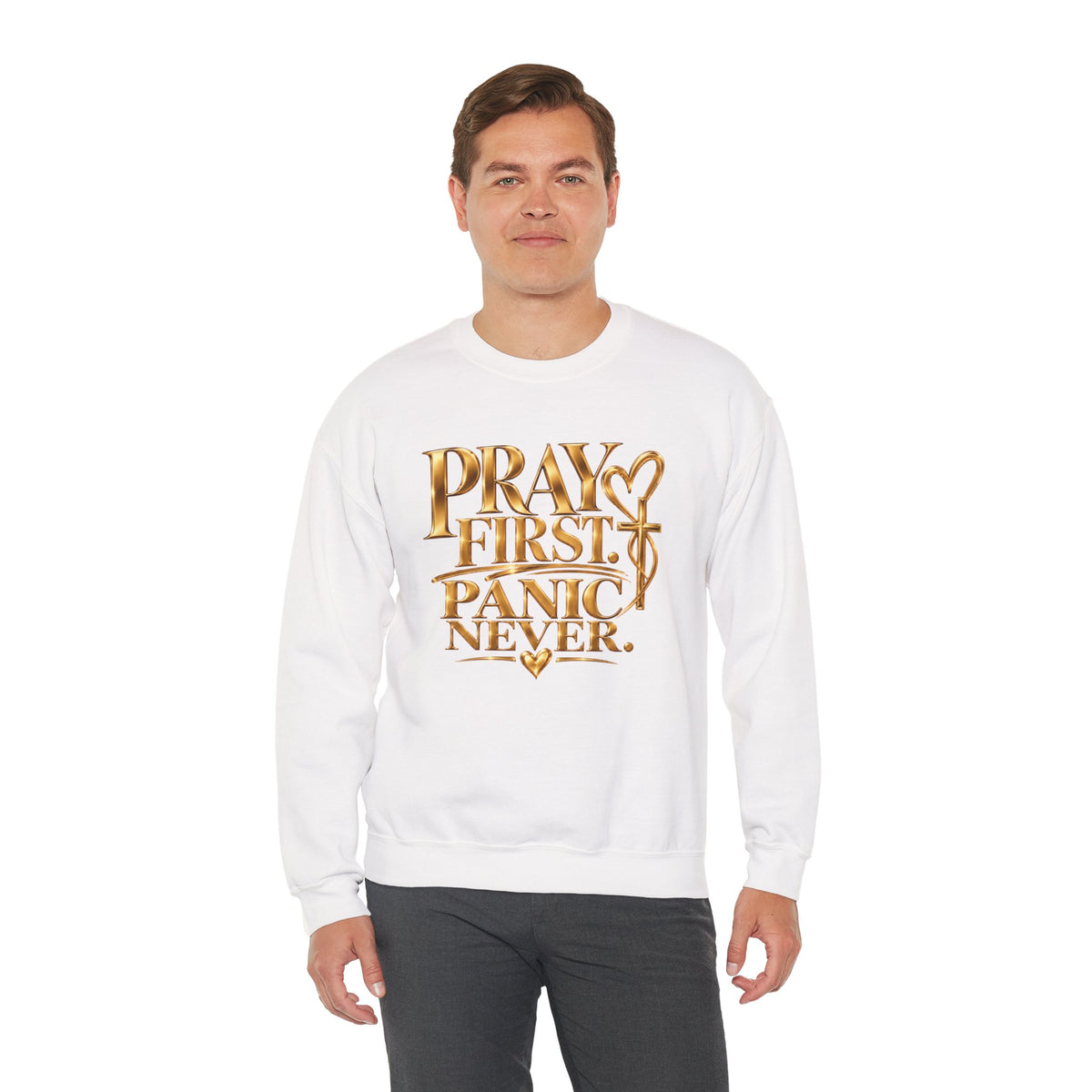 Prayer First, Panic Never Sweatshirt