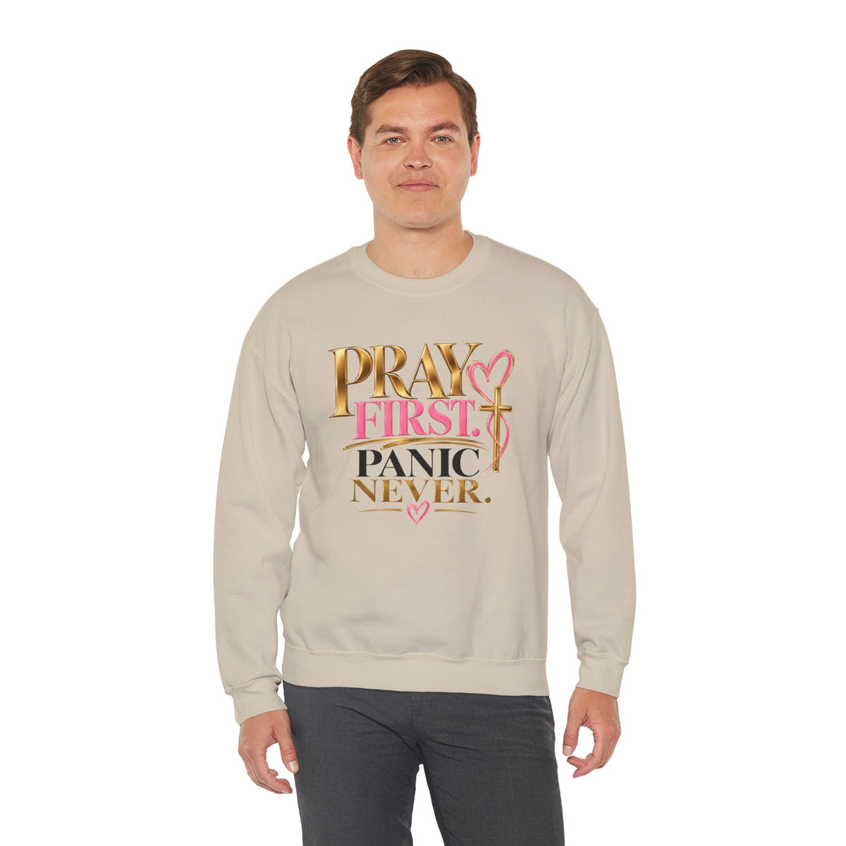 Prayer First, Panic Never Sweatshirt