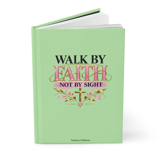 Walk by Faith Hardcover Journal